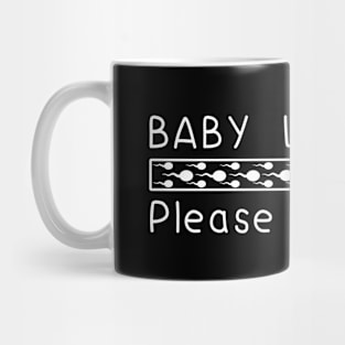 Baby Loading Please Wait Mug